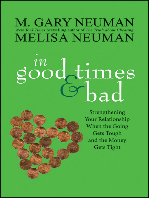 Title details for In Good Times and Bad by M. Gary Neuman - Available
